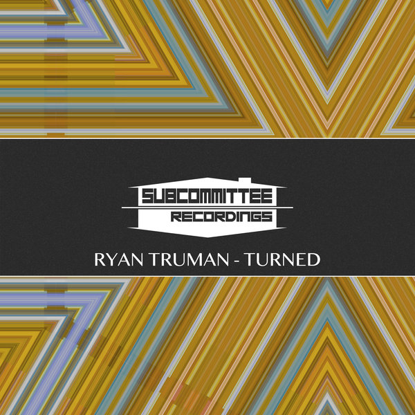 Ryan Truman - Turned [SUB098]